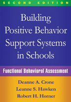 Building Positive Behavior Support Systems in Schools FBA 2nd ed