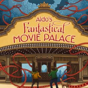 Aldo's Fantastical Movie Palace (Hardcover)