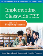 Implementing Classwide PBIS A Guide to Supporting Teachers