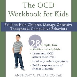 The OCD Workbook for Kids
