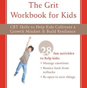 The Grit Workbook for Kids